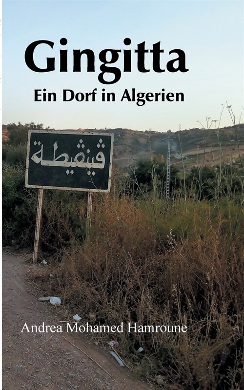 Gingitta- Ein Dorf in Algerien (Paperback)