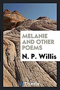 Melanie and Other Poems (Paperback)