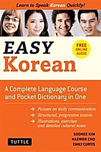 Easy Korean: A Complete Language Course and Pocket Dictionary in One (Companion Online Audio, Dictionary and Manga Included) (Paperback)