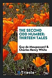 The Second Odd Number: Thirteen Tales (Paperback)