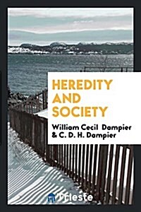 Heredity and Society (Paperback)