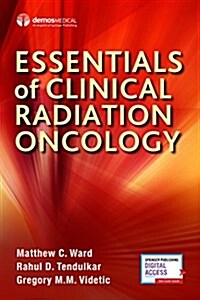Essentials of Clinical Radiation Oncology (Paperback)