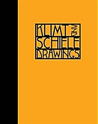 Klimt and Schiele: Drawings (Hardcover)