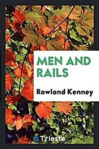 Men and Rails (Paperback)