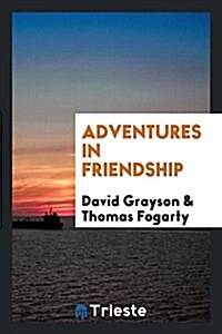 Adventures in Friendship (Paperback)