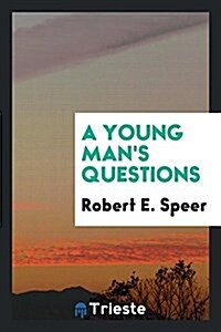 A Young Mans Questions (Paperback)