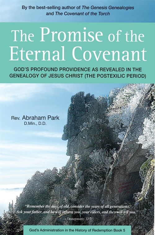 The Promise of the Eternal Covenant: Gods Profound Providence as Revealed in the Genealogy of Jesus Christ (Postexilic Period) Book 5 (Hardcover)