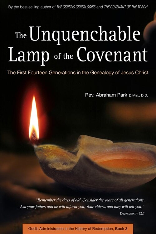 The Unquenchable Lamp of the Covenant: The First Fourteen Generations in the Genealogy of Jesus Christ (Book 3) (Paperback)