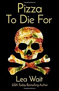 Pizza to Die for (Paperback)