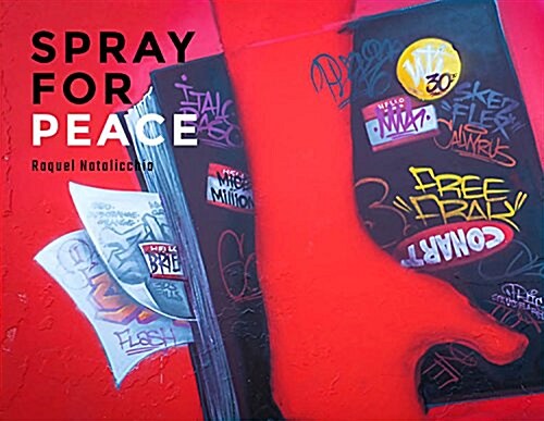 Spray for Peace (Paperback)