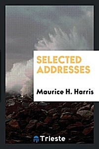 Selected Addresses (Paperback)