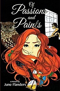 Of Passions and Paints: A Story of the Light Keeper (Paperback)