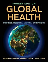 Global Health: Diseases, Programs, Systems, and Policies (Hardcover, 4)