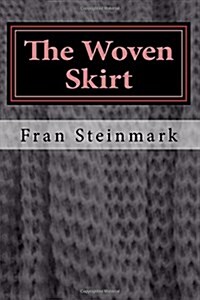 The Woven Skirt (Paperback)