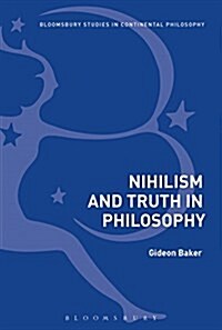 Nihilism and Philosophy : Nothingness, Truth and World (Hardcover)