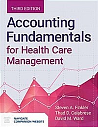 Accounting Fundamentals for Health Care Management (Paperback, 3)