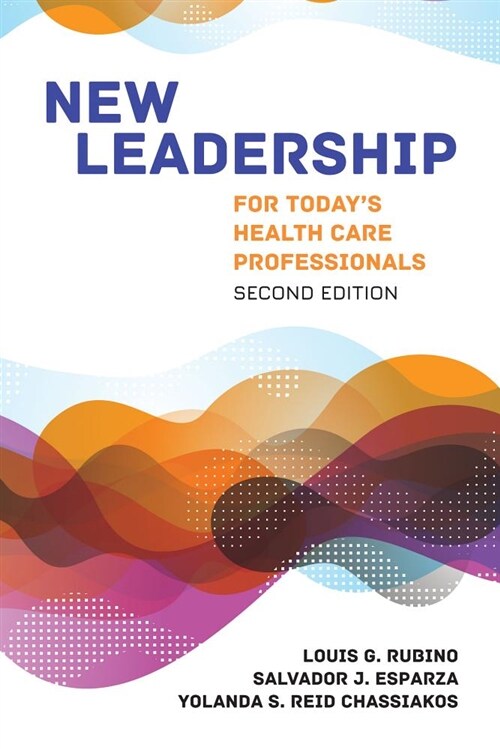 New Leadership for Todays Health Care Professionals (Paperback, 2)