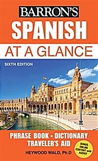 Spanish at a Glance: Foreign Language Phrasebook & Dictionary (Paperback, 6)