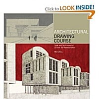 Architectural Drawing Course: Tools and Techniques for 2-D and 3-D Representation (Paperback, 2, Revised)