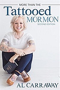 More Than the Tattooed Mormon (Second Edition) (Paperback)