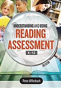 Understanding and Using Reading Assessment, K-12 (Paperback, 3)