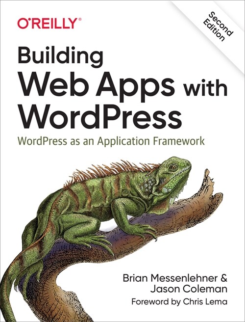 Building Web Apps with Wordpress: Wordpress as an Application Framework (Paperback, 2)