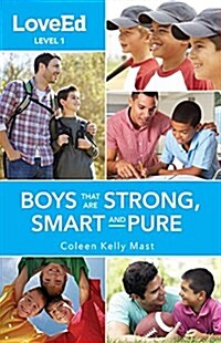 Loveed Boys Level 1: Boys That Are Strong, Smart and Pure (Paperback)