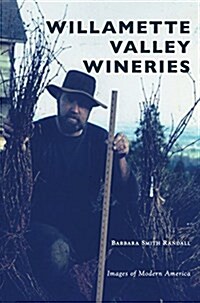 Willamette Valley Wineries (Hardcover)