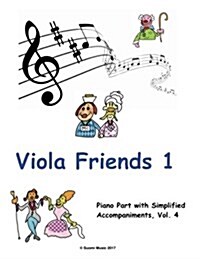 Piano Part to Viola Friends 1: Accompaniment for the Viola Friends 1 (Paperback)