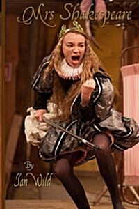 Mrs Shakespeare: A One Act Play (Paperback)