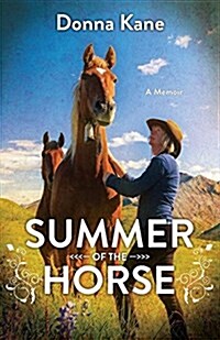 Summer of the Horse (Paperback)