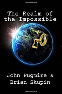 The Realm of the Impossible (Paperback)