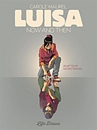 Luisa: Now and Then (Paperback)