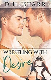Wrestling with Desire (Paperback)