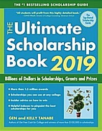 The Ultimate Scholarship Book 2019: Billions of Dollars in Scholarships, Grants and Prizes (Paperback)
