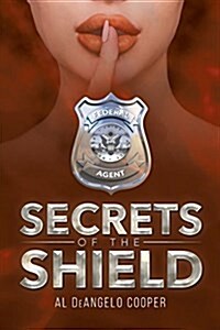 Secrets of the Shield (Paperback)