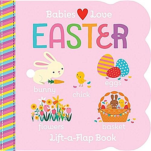 Babies Love Easter (Board Books)