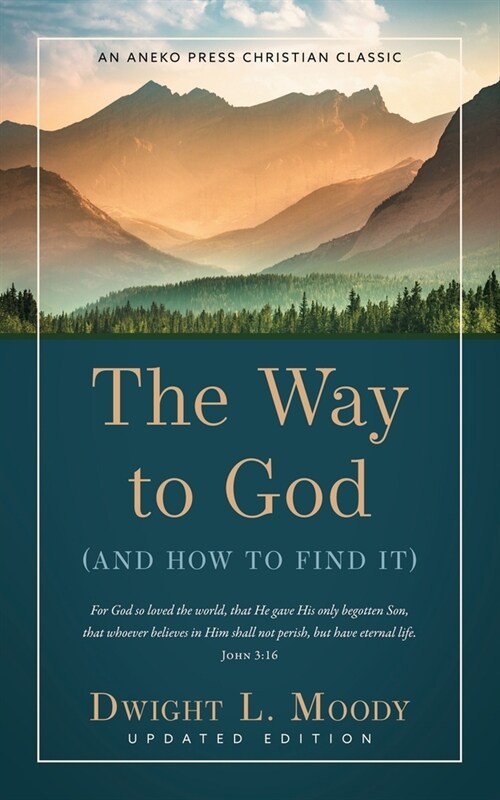 The Way to God: (And How to Find It) (Paperback)