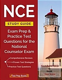 Nce Study Guide: Exam Prep & Practice Test Questions for the National Counselor Exam (Paperback)
