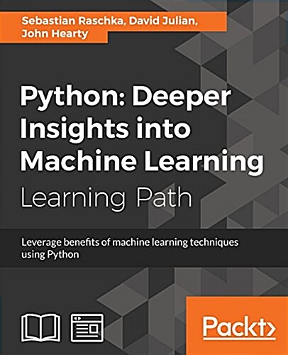 Python: Deeper Insights Into Machine Learning (Paperback)
