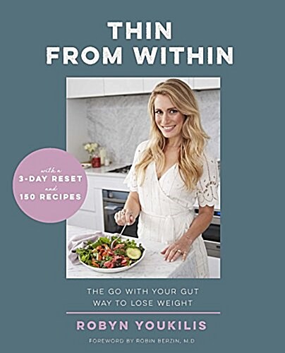 Thin from Within: The Go with Your Gut Way to Lose Weight (Paperback)