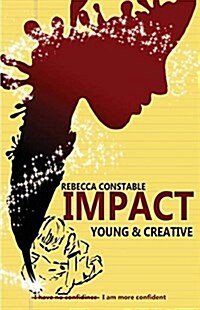 Impact (Quartz): Young & Creative (Dyslexia-Smart) (Paperback)