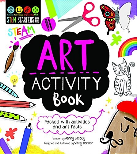 Stem Starters for Kids Art Activity Book: Packed with Activities and Art Facts (Paperback)