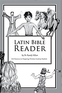 Latin Bible Reader (Paperback)