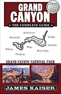 Grand Canyon: The Complete Guide: Grand Canyon National Park (Paperback)