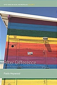 After Difference : Queer Activism in Italy and Anthropological Theory (Hardcover)