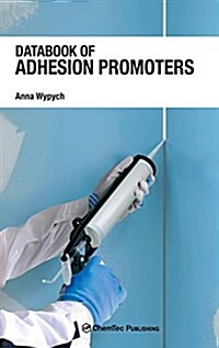 Databook of Adhesion Promoters (Hardcover)