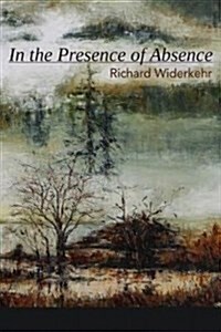 In the Presence of Absence (Paperback)