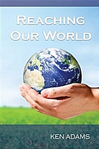 Reaching Our World (Paperback)