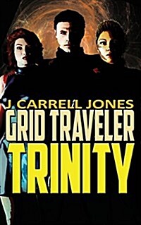 Grid Traveler Trinity (Paperback)